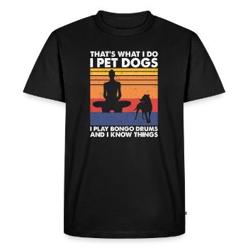 Pet Dogs Play Bongo Drums & Know Things - Men's Premium Organic T-Shirt - black - Front - Nico (187cm)