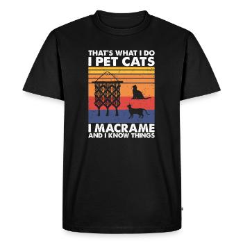 That's What Do Pet Cats Macrame & Know Things - Men's Premium Organic T-Shirt - black - Front - Nico (187cm)