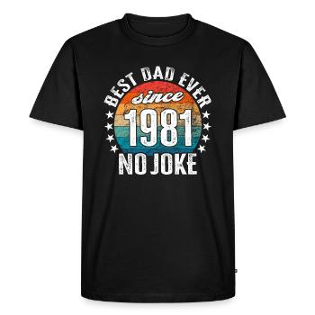 Meilleur papa du monde depuis 1981 Pas de blague - T-shirt Premium bio Homme - noir - Devant - Nico (187cm)