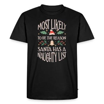 Christmas Funny Saying Naughty Xmas - Men's Premium Organic T-Shirt - black - Front - Nico (187cm)