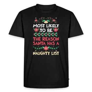 Christmas Funny Saying Naughty Xmas - Men's Premium Organic T-Shirt - black - Front - Nico (187cm)