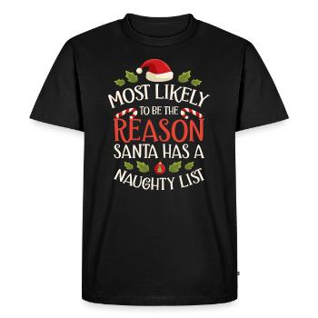 Christmas Funny Saying Naughty Xmas - Men's Premium Organic T-Shirt - black - Front - Nico (187cm)