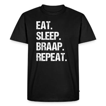 Eat Sleep Braap Repeat Funny Dirt Bike Motocross - Men's Premium Organic T-Shirt - black - Front - Nico (187cm)