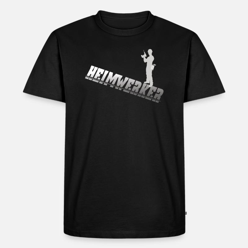 Heimwerker Geschenkidee Handwerker - Männer Premium Bio T-Shirt - Schwarz