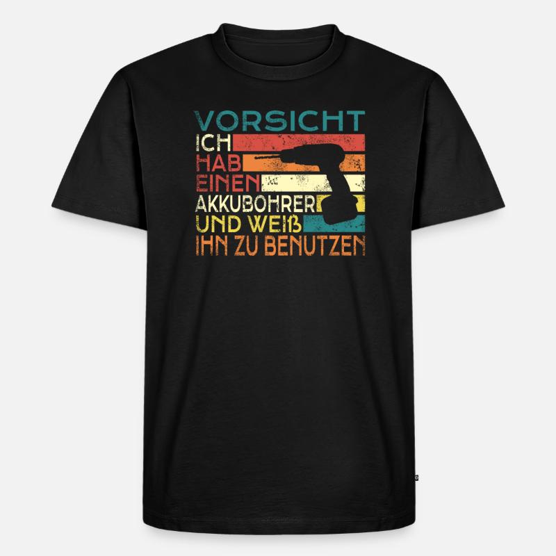 Heimwerker Geschenkidee Handwerker - Männer Premium Bio T-Shirt - Schwarz