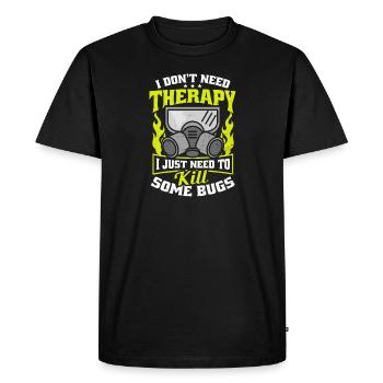 Bug Exterminator juste besoin de tuer certains bugs - T-shirt Premium bio Homme - noir - Devant - Nico (187cm)