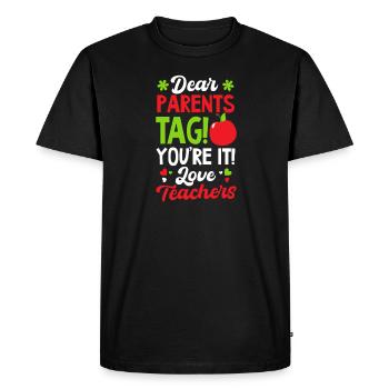 Last Day Of School Tag You're It Love Teachers - Men's Premium Organic T-Shirt - black - Front - Nico (187cm)