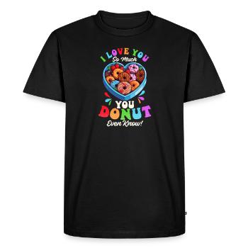 Donut Love You So Much Donut Even Know - Men's Premium Organic T-Shirt - black - Front - Nico (187cm)
