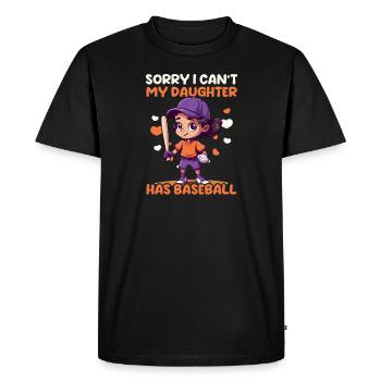 Baseball Dad Can't Daughter Has Baseball - Men's Premium Organic T-Shirt - black - Front - Nico (187cm)