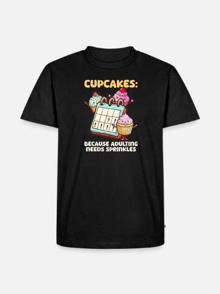 Cupcake Lover Because Adulting Needs - Men's Premium Organic T-Shirt - black