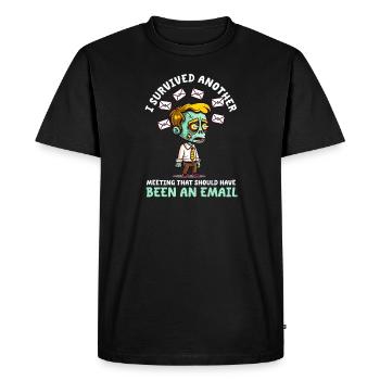 Le superviseur a survécu à la réunion aurait dû être un e-mail - T-shirt Premium bio Homme - noir - Devant - Nico (187cm)