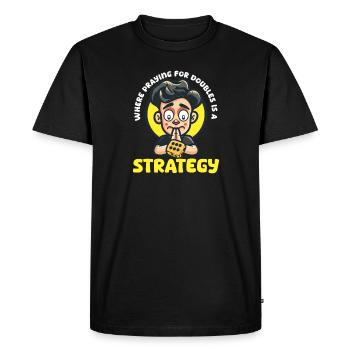 Funny Backgammon Praying For Doubles Is Strategy - Men's Premium Organic T-Shirt - black - Front - Nico (187cm)