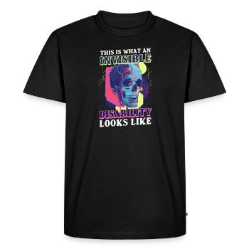 Invisible Disability What An Looks Like - Men's Premium Organic T-Shirt - black - Front - Nico (187cm)