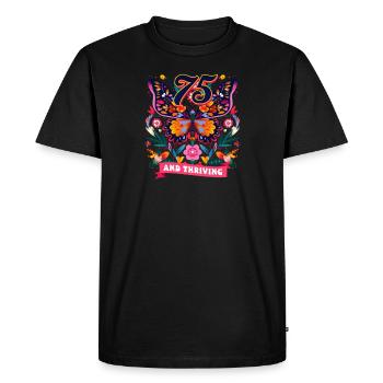 75th Birthday 75 & Thriving - Men's Premium Organic T-Shirt - black - Front - Nico (187cm)