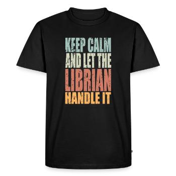 Keep Calm Librarian Saying Librarian - Men's Premium Organic T-Shirt - black - Front - Nico (187cm)