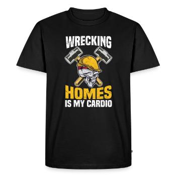 Wrecking Homes is my Cardio Construction DIY - Men's Premium Organic T-Shirt - black - Front - Nico (187cm)