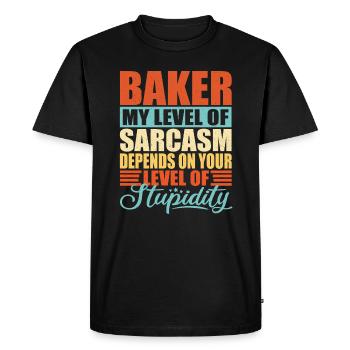 Baker sarcasm Funny baker - Men's Premium Organic T-Shirt - black - Front - Nico (187cm)