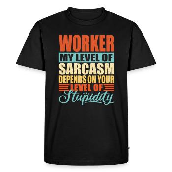 Worker Gift Funny Worker Saying - Men's Premium Organic T-Shirt - black - Front - Nico (187cm)