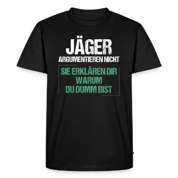 Hunters don't argue - Men's Premium Organic T-Shirt - black - Front - Nico (187cm)