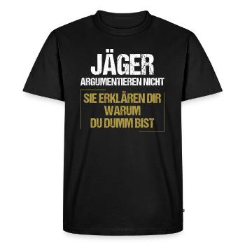 Hunters don't argue - Men's Premium Organic T-Shirt - black - Front - Nico (187cm)