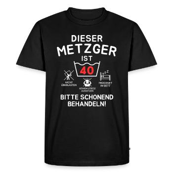 Dieser Metzger ist 40. Schonend behandeln! - Männer Premium Bio T-Shirt - Schwarz - Vorne - Nico (187cm)