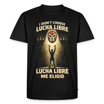 Lucha Libre Me Eligio Luchador - T-shirt Premium bio Homme - noir - Devant - Nico (187cm)