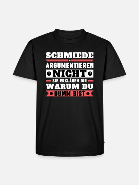 Blacksmiths don't argue - Men's Premium Organic T-Shirt - black