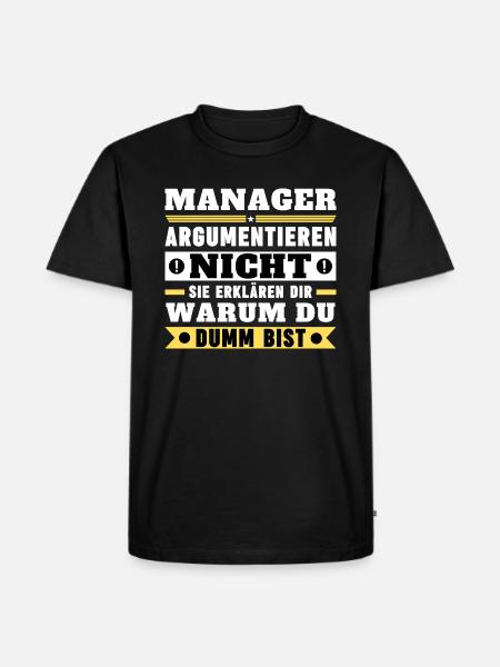 Managers don't argue - Men's Premium Organic T-Shirt - black