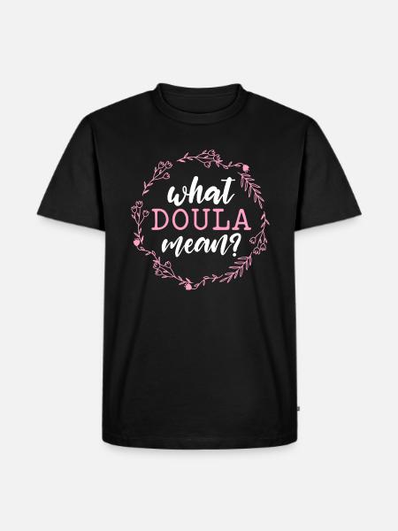 What doula mean - Men's Premium Organic T-Shirt - black