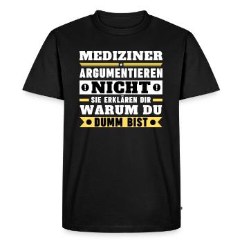 Les médecins ne discutent pas - T-shirt Premium bio Homme - noir - Devant - Nico (187cm)