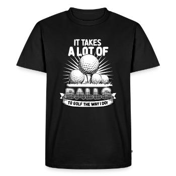 Golfing Funny Quote T-Shirt Gift For Golfers - Men's Premium Organic T-Shirt - black - Front - Nico (187cm)