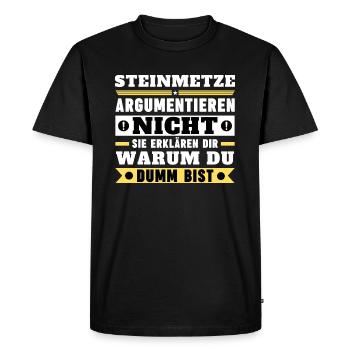 Stonemasons don't argue - Men's Premium Organic T-Shirt - black - Front - Nico (187cm)