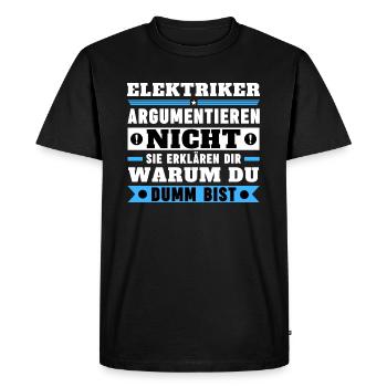 Electricians don't argue - Men's Premium Organic T-Shirt - black - Front - Nico (187cm)