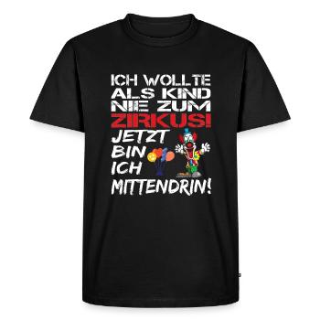 Ich wollte als Kind nie zum Zirkus Affenzirkus - Männer Premium Bio T-Shirt - Schwarz - Vorne - Nico (187cm)