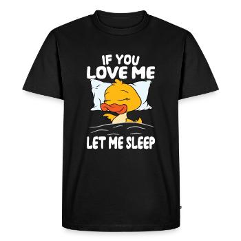 Laisse moi dormir canard - T-shirt Premium bio Homme - noir - Devant - Nico (187cm)