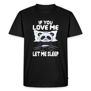 laisse moi dormir panda - T-shirt Premium bio Homme - noir - Devant - Nico (187cm)