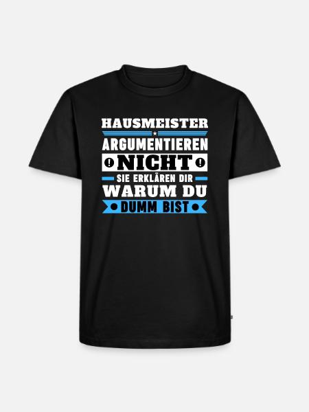 Janitors don't argue - Men's Premium Organic T-Shirt - black