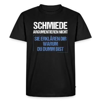 Blacksmiths don't argue - Men's Premium Organic T-Shirt - black - Front - Nico (187cm)