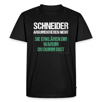 Tailors don't argue - Men's Premium Organic T-Shirt - black - Front - Nico (187cm)