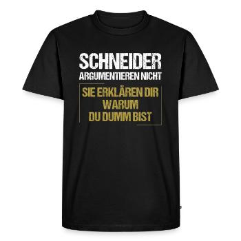 Tailors don't argue - Men's Premium Organic T-Shirt - black - Front - Nico (187cm)