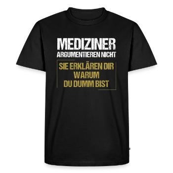 Les professionnels de la santé ne discutent pas - T-shirt Premium bio Homme - noir - Devant - Nico (187cm)