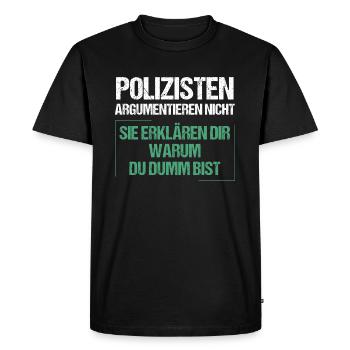 Les policiers ne discutent pas - T-shirt Premium bio Homme - noir - Devant - Nico (187cm)