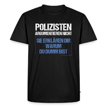 Les policiers ne discutent pas - T-shirt Premium bio Homme - noir - Devant - Nico (187cm)