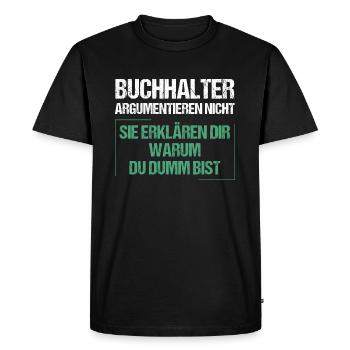 Les comptables ne discutent pas - T-shirt Premium bio Homme - noir - Devant - Nico (187cm)
