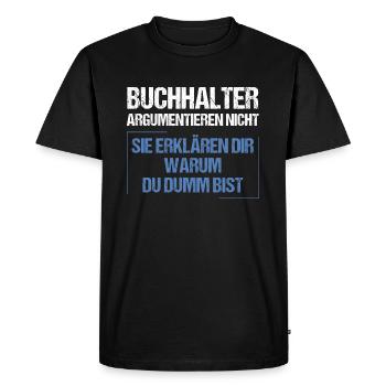 Les comptables ne discutent pas - T-shirt Premium bio Homme - noir - Devant - Nico (187cm)
