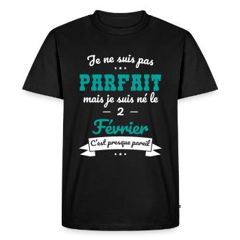 Anniversaire - Pas parfait mais né le 2 Février - T-shirt Premium bio Homme - noir - Devant - Nico (187cm)