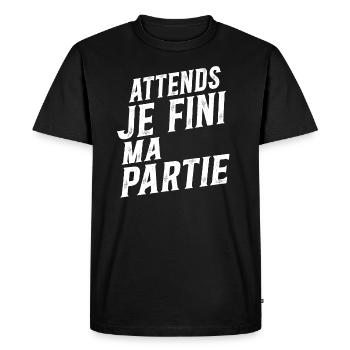 Attends Je Finis Ma Partie Cadeau Humour Geek Game - T-shirt Premium bio Homme - noir - Devant - Nico (187cm)