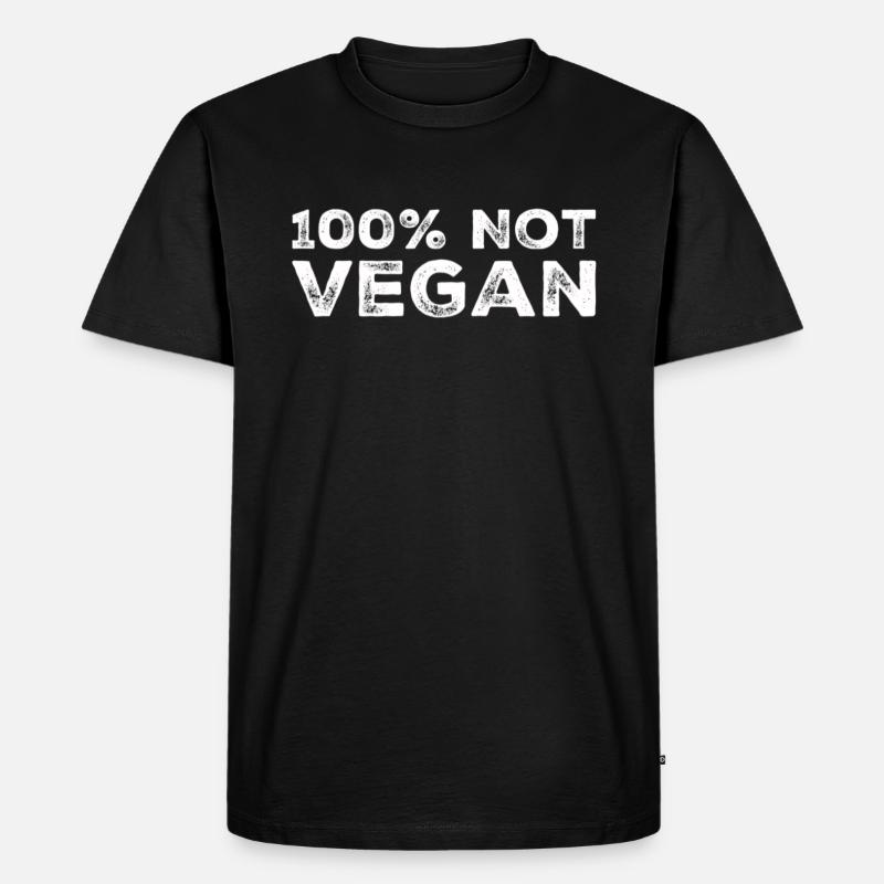100% Not Vegan - Männer Premium Bio T-Shirt - Schwarz