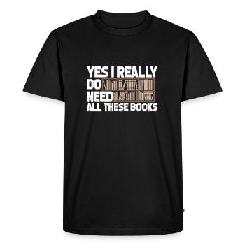 Funny Reading Book Book Bookshelf Reader Gift - Men's Premium Organic T-Shirt - black - Front - Nico (187cm)
