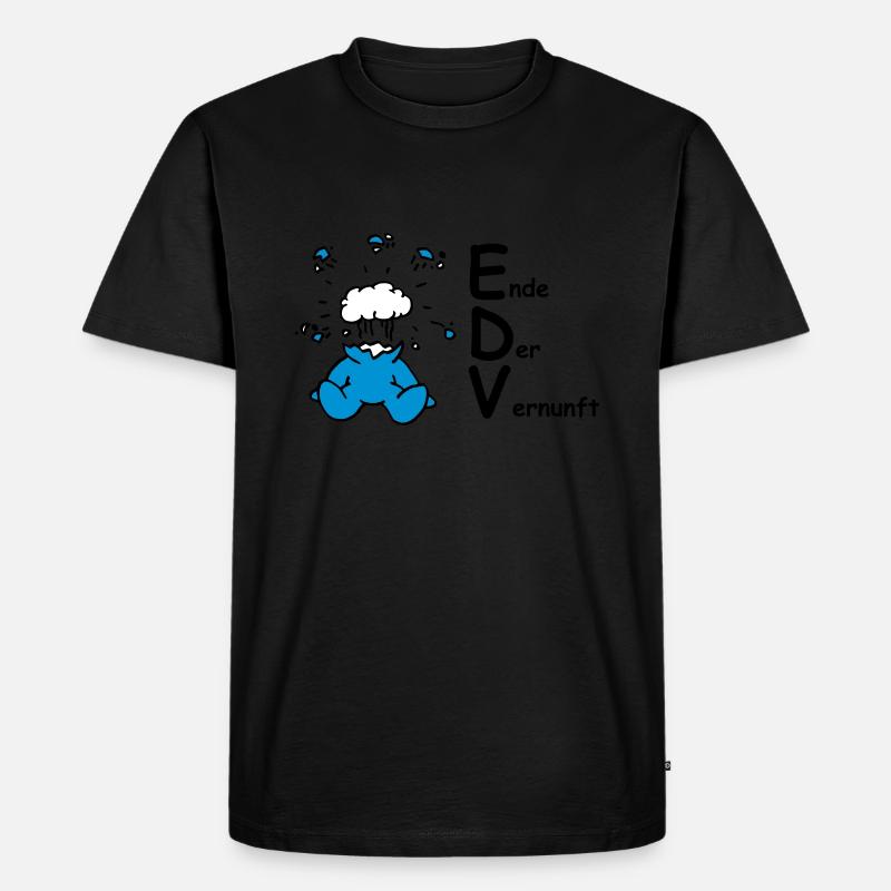 EDV: Ende Der Vernunft! - Männer Premium Bio T-Shirt - Schwarz